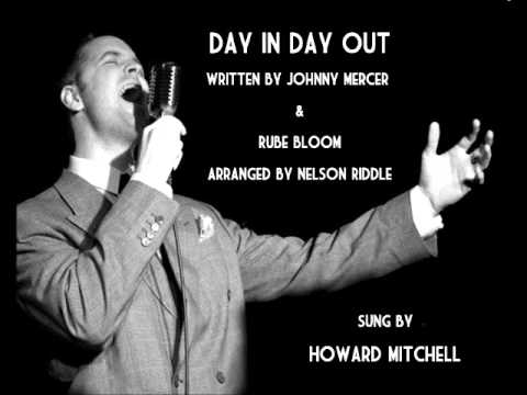 Day In, Day Out By Howard Mitchell