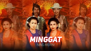 Download lagu Ning Murti - Minggat   |   Gending Cak Bowo 1 mp3