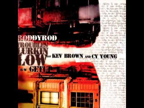 DJ Roddy Rod - Getup (ft. Kev Brown & Cy Young)