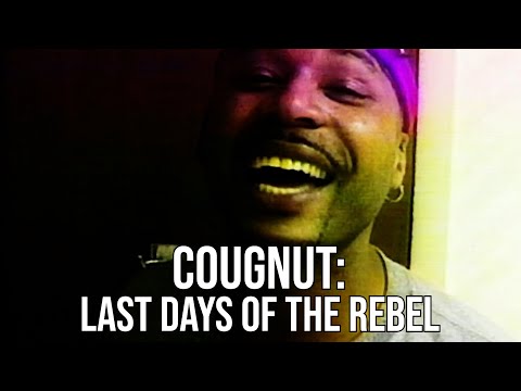 Cougnut: Last Days Of The Rebel [Documentary Trailer]