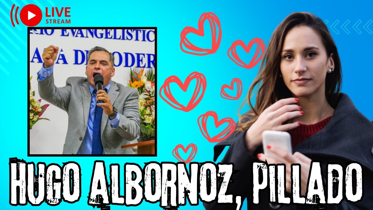 Pastor Hugo Albornoz, PILLADO...
