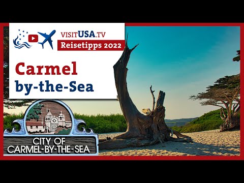 Carmel-by-the-Sea | Reisetipps 2022 | USA Urlaub | USA Westküste