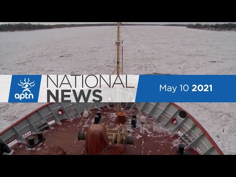 APTN National News May 10, 2021 – State of emergency over spring breakup, COVID-19 in Iqaluit