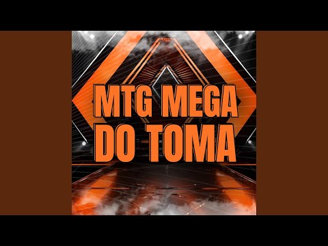 Mtg Mega do Toma