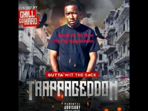 Guttawitdasack - Bands On The Floor (Prod by KingSolomon )