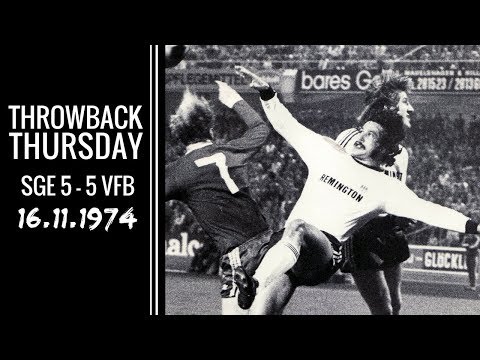 TBT | spektakuläres 5:5 gegen Stuttgart 1974 | Eintracht Frankfurt