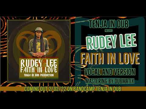 Tenja in dub - Rudey Lee - Faith in love