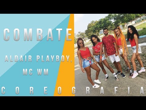 Combate - Aldair Playboy e MC WM | DanceMoving (Coreografia)