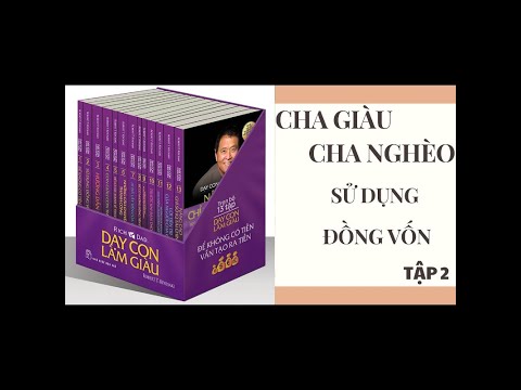 Cha giàu cha nghèo tạp 2, rich dad poor dad,  dạy con làm giàu tập 2 cha giau cha ngheo pdf