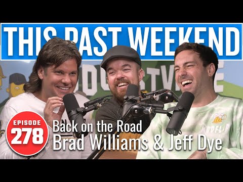 Back on the Road: Brad Williams & Jeff Dye | This Past Weekend w/ Theo Von #278 video thumbnail