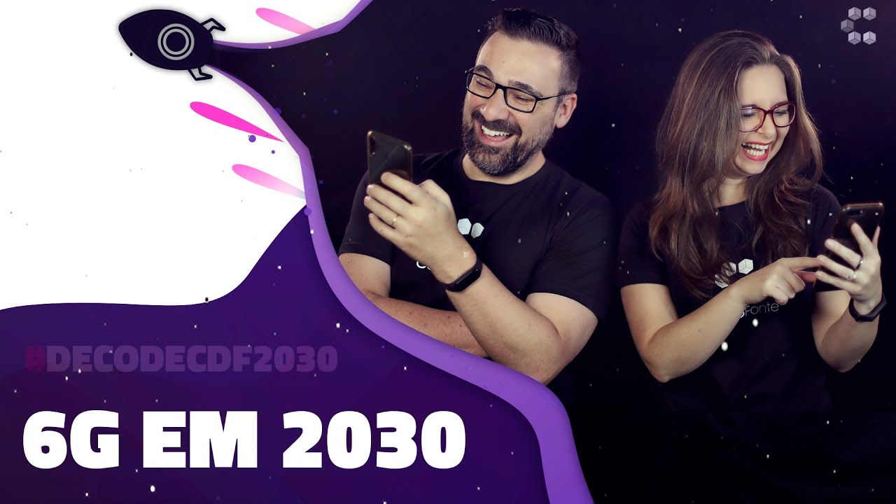 O 6G em 2030 vai ser a internet mais rápida já vista // Decode CDF 2030