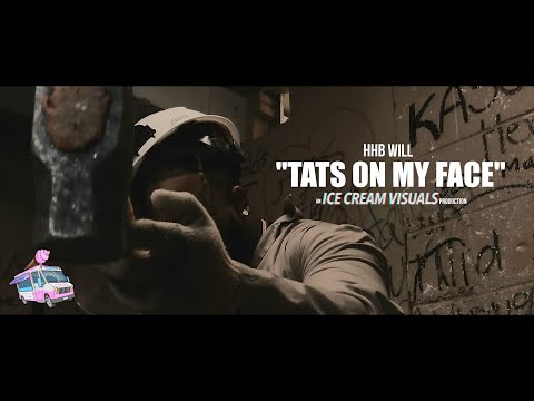HHB Will | Tats On My Face | Directed By @TheVideoPlug