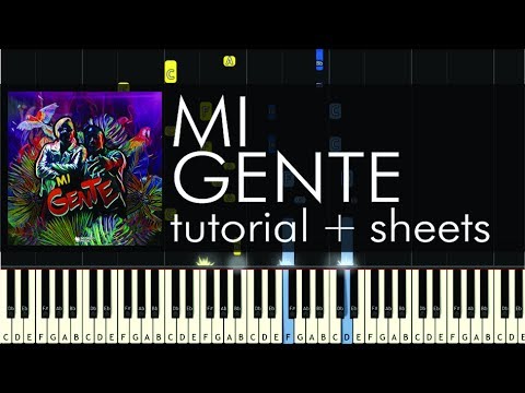 J. Balvin & Willy William - Mi Gente - Piano Tutorial + Sheets