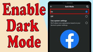 How to turn on Facebook Dark mode 2023 | dark mode facebook ios enable dark mode on facebook Android