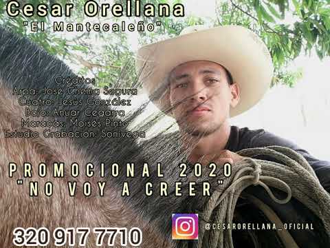 No voy a creer - Cesar Orellana