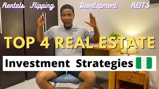 Top 4 Real Estate Investment Strategies in Nigeria 🇳🇬 | Ownahomeng TV | Feel at Home
