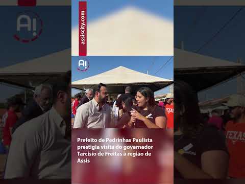 Prefeito de Pedrinhas Paulista prestigia visita do governador em Palmital