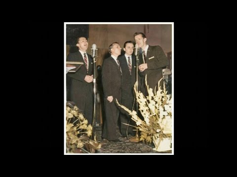 Blackwood Brothers - The Devil Can't Harm A Praying Man (1957) (JD hitting a D5)