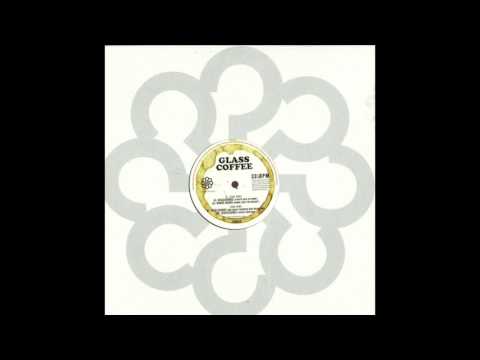 Glass Coffee - Disclosures (Coyote Uber Remix)