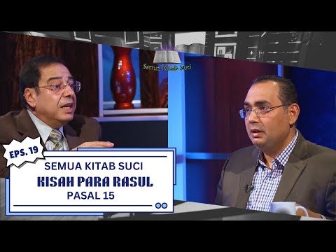 Video Kisah Para Rasul - Episode 337 (Pasal 15)