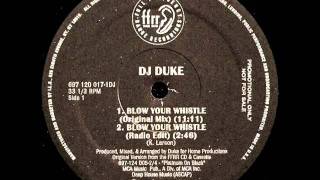 DJ Duke - Blow Your Whistle [Original Mix]