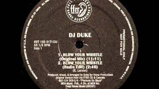 DJ Duke - Blow Your Whistle video
