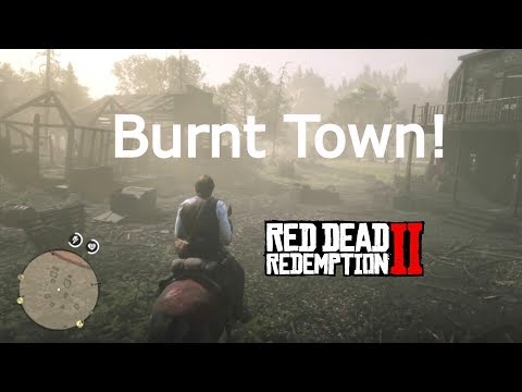 Red Dead Redemption 2 - Burned Down Town!
