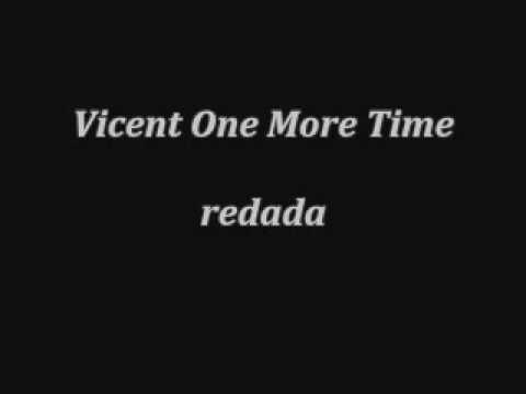 vicent one more time - redada