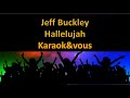 Karaoké Jeff Buckley - Hallelujah