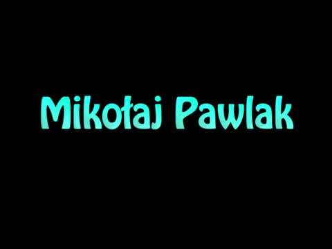 Learn How To Pronounce Mikolaj Pawlak