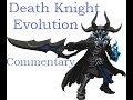 KLS Death Knight Evolution Commentary 