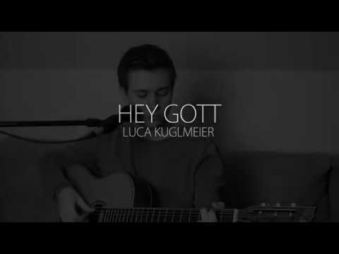 Luca Kuglmeier - Hey Gott (Offizielles Musikvideo)