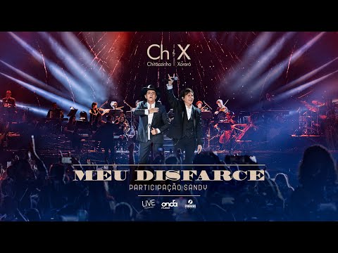 Chitãozinho & Xororó, Sandy - Meu Disfarce [DVD 50 Anos Ao Vivo no Radio City Music Hall - NY]