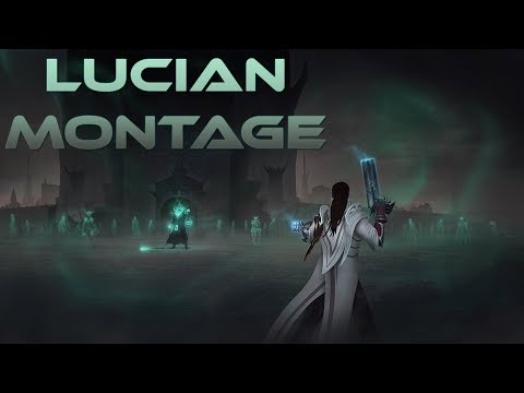 Lucian Montage - Lucian Mechanics S8