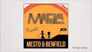 Magic - Rude (Mesto &amp; Benfield Remix)