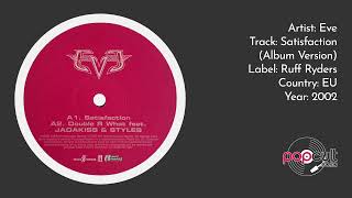 Eve - Satisfaction (Album Version)