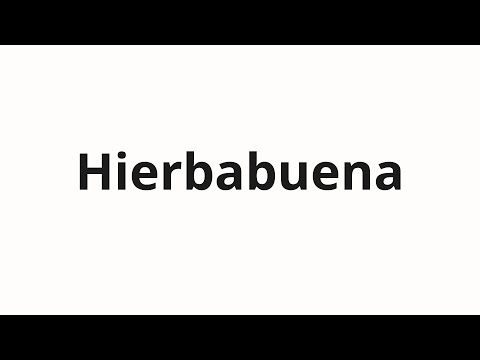 How to pronounce Hierbabuena