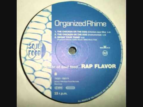 Organized Rhime ‎-  The Chicken Or The Egg (Chicken Jazz Mix) (1993)