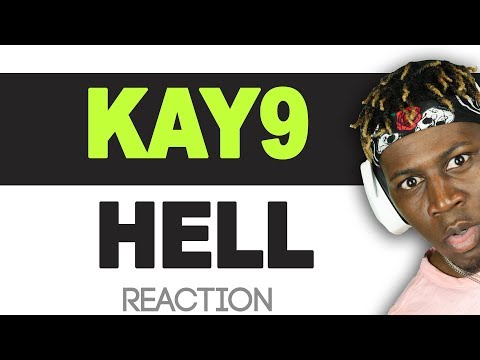 *Sponsored* Kay9 - Hell - TM Reacts (2LM Reaction)