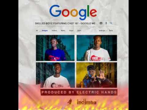 Skilled Boyz Crew Ft. Chef 187 – Google (Official Audio)