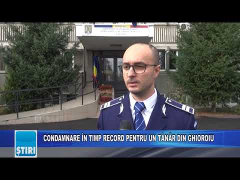 CONDAMNARE ÎN TIMP RECORD PENTRU UN TÂNĂR DIN GHIOROIU