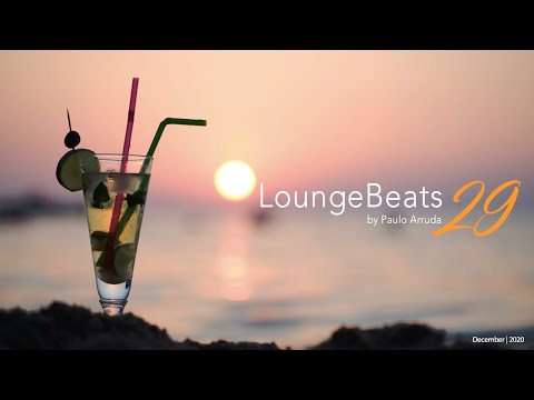Lounge Beats 29 by Paulo Arruda | Deep Jazzy House
