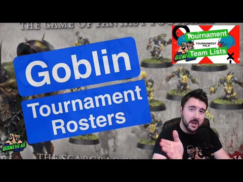 Goblin Tournament Rosters - Blood Bowl 2020 Tournament Talk (Bonehead Podcast)