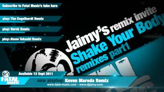 Jaimy's remix invite - Shake Your Body Remixes part 1 / Keven Maroda Remix