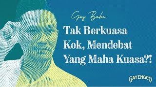 Download lagu Gus Baha: Tak Berkuasa Kok, Mendebat Yang Maha Kuasa?! mp3 Download lagu Gus Baha: Tak Berkuasa Kok, Mendebat Yang Maha Kuasa?! mp3