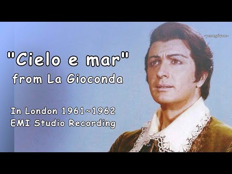 Franco Corelli "Cieo e mar" from La Gioconda from Ponchielli