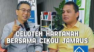 Download lagu CELOTEH HARTANAH BERSAMA CIKGU JAMRUS PROPERTY mp3