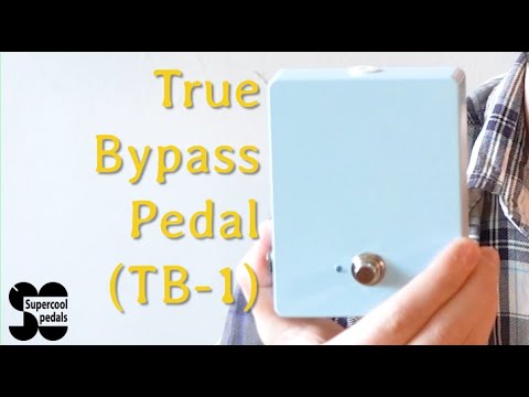 Introducing the Supercool True Bypass pedal