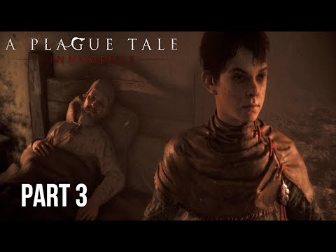 A plague Tale : Innocence Gameplay  Walkthrough Part 3