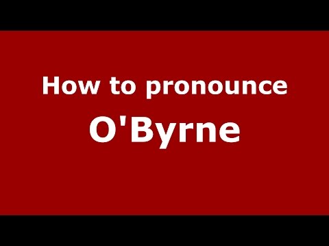 How to pronounce O'Byrne (Colombian Spanish/Colombia)  - PronounceNames.com